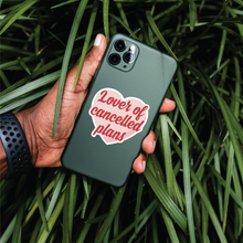 Load image into Gallery viewer, Lover of Cancelled Plans Sticker