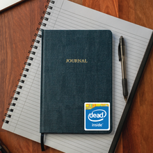 Load image into Gallery viewer, Dead Inside Sticker