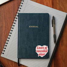 Load image into Gallery viewer, Lover of Cancelled Plans Sticker