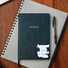 Load image into Gallery viewer, Holographic I Must Pet All The Dogs Sticker