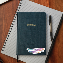 Load image into Gallery viewer, Holographic Glitter Believe You Deserve It Sticker