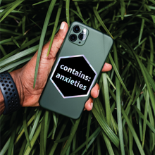 Load image into Gallery viewer, Holographic Contains Anxieties Sticker