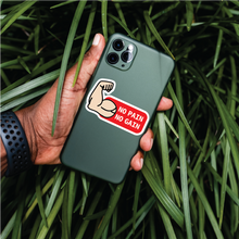 Load image into Gallery viewer, No Pain No Gain Sticker