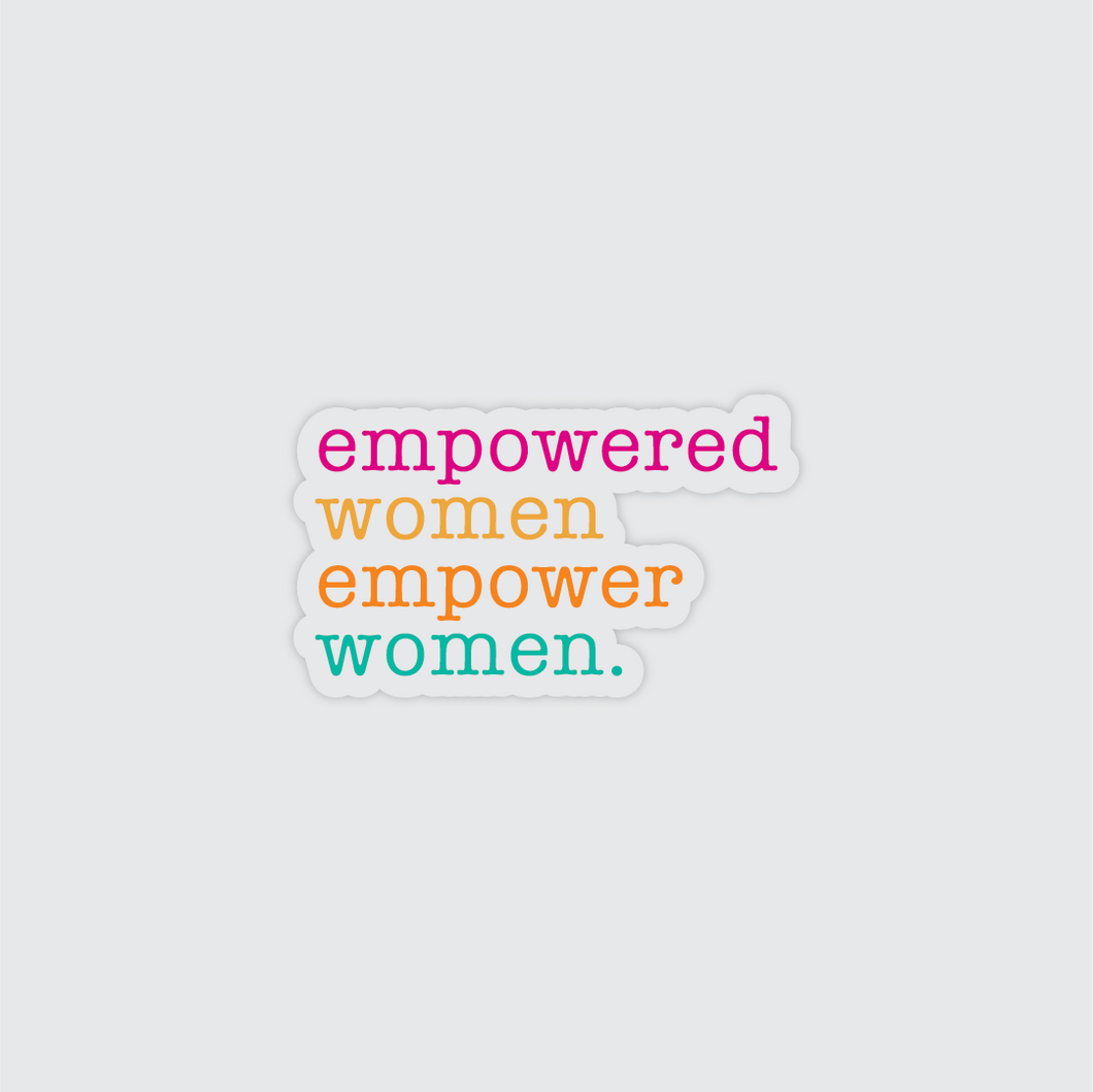 Empowered Women Clear Sticker